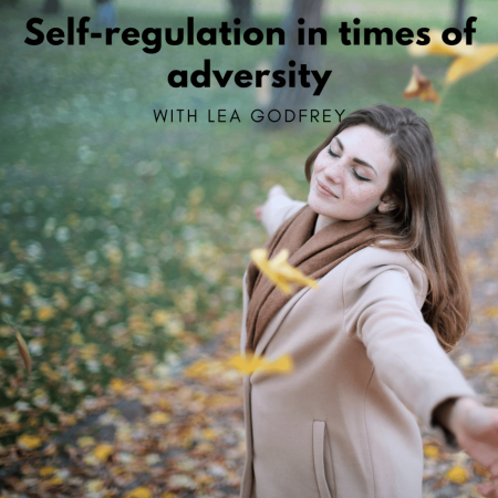 Self-regulation in times of adversity